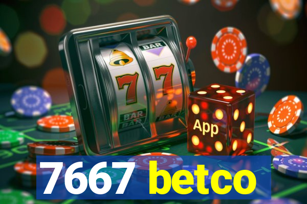 7667 betco